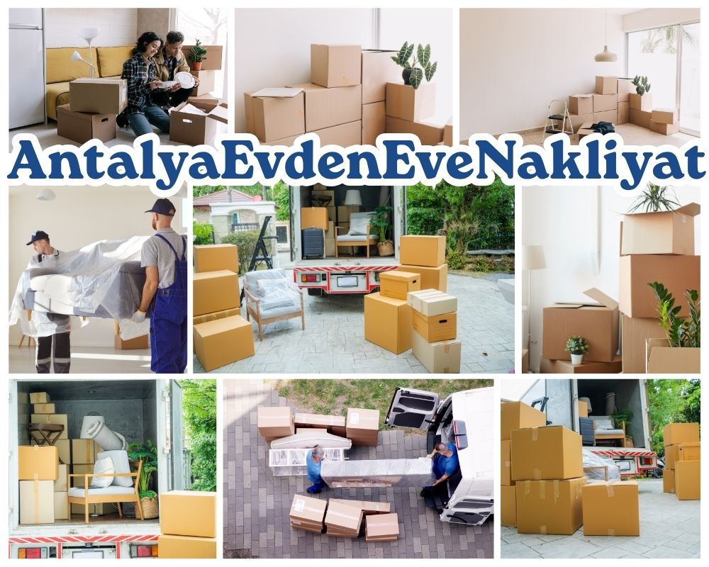 Antalya Çamardı Evden Eve Nakliyat
